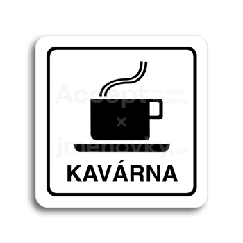 Piktogram "kavárna" - bílá tabulka - černý tisk
