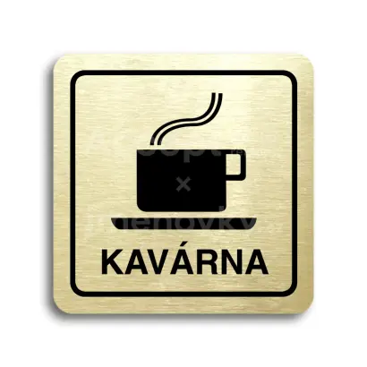 Piktogram "kavárna" - zlatá tabulka - černý tisk