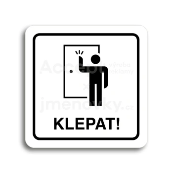 Piktogram "klepat! II" - bílá tabulka - černý tisk
