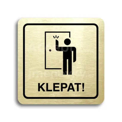 Piktogram "klepat! II" - zlatá tabulka - černý tisk