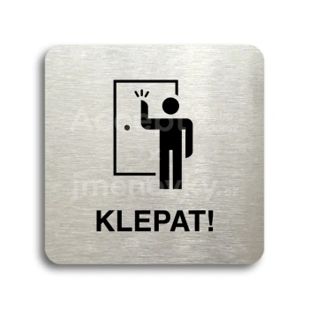 Piktogram "klepat! II" - stříbrná tabulka - černý tisk bez rámečku