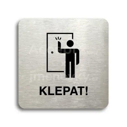 Piktogram "klepat! II" - stříbrná tabulka - černý tisk bez rámečku