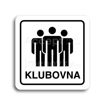 Piktogram "klubovna II" - bílá tabulka - černý tisk