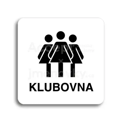 Piktogram "klubovna III" - bílá tabulka - černý tisk bez rámečku