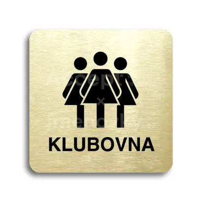 Piktogram "klubovna III" - zlatá tabulka - černý tisk bez rámečku