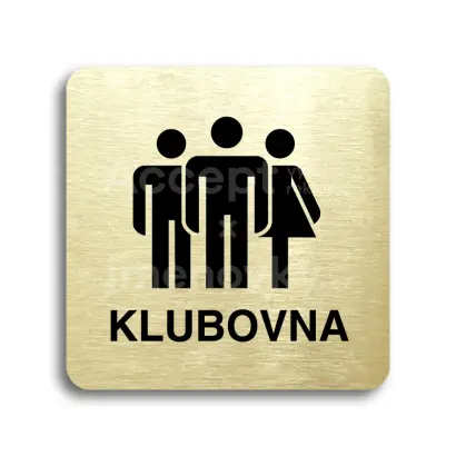 Piktogram "klubovna IV" - zlatá tabulka - černý tisk bez rámečku