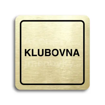 Piktogram "klubovna" - zlatá tabulka - černý tisk