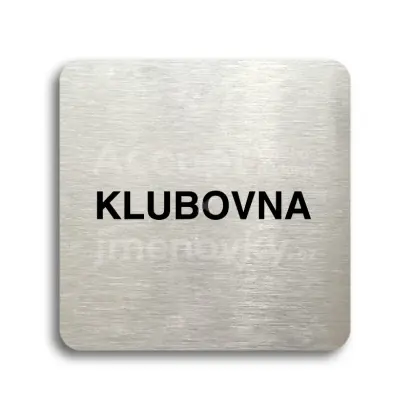 Piktogram "klubovna" - stříbrná tabulka - černý tisk bez rámečku