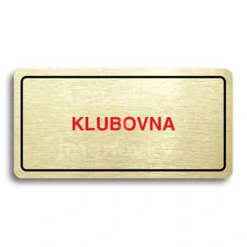 Piktogram "KLUBOVNA" - zlatá tabulka - barevný tisk