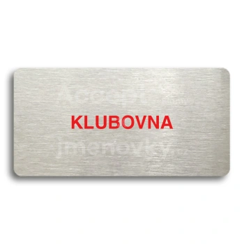 Piktogram "KLUBOVNA" - stříbrná tabulka - barevný tisk bez rámečku