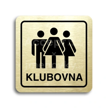 Piktogram "klubovna V" - zlatá tabulka - černý tisk