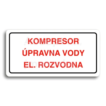 Piktogram "KOMPRESOR, ÚPRAVNA VODY, EL. ROZVODNA" - bílá tabulka - barevný tisk