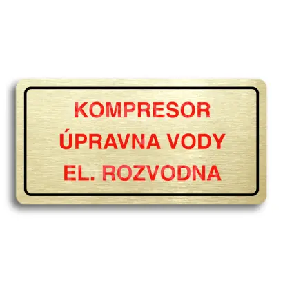 Piktogram "KOMPRESOR, ÚPRAVNA VODY, EL. ROZVODNA" - zlatá tabulka - barevný tisk