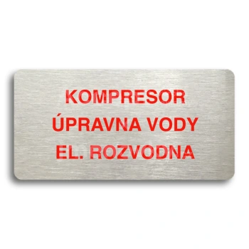 Piktogram "KOMPRESOR, ÚPRAVNA VODY, EL. ROZVODNA" - stříbrná tabulka - barevný tisk bez rámečku