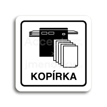 Piktogram "kopírka" - bílá tabulka - černý tisk