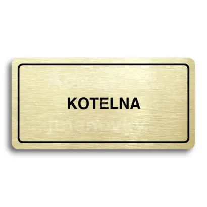 Piktogram "KOTELNA" - zlatá tabulka - černý tisk