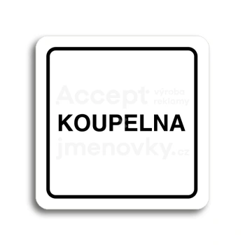 Piktogram "koupelna" - bílá tabulka - černý tisk