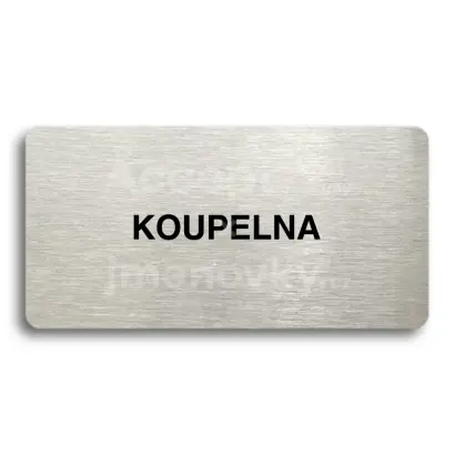 Piktogram "KOUPELNA" - stříbrná tabulka - černý tisk bez rámečku