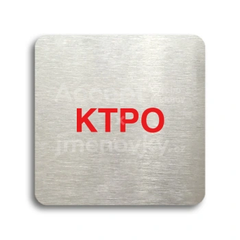 Piktogram "KTPO" - stříbrná tabulka - barevný tisk bez rámečku