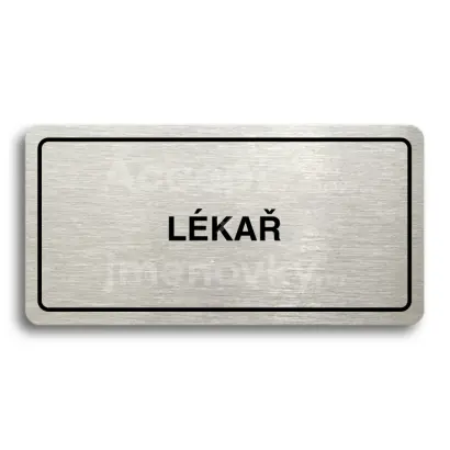 Piktogram "LÉKAŘ" - stříbrná tabulka - černý tisk