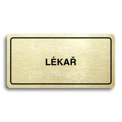 Piktogram "LÉKAŘ" - zlatá tabulka - černý tisk