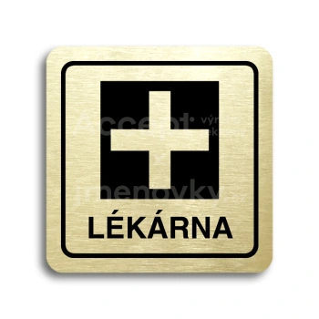 Piktogram "lékárna" - zlatá tabulka - černý tisk