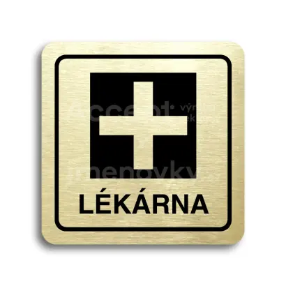 Piktogram "lékárna" - zlatá tabulka - černý tisk