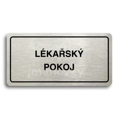 Piktogram "LÉKAŘSKÝ POKOJ" - stříbrná tabulka - černý tisk