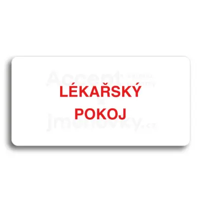 Piktogram "LÉKAŘSKÝ POKOJ" - bílá tabulka - barevný tisk bez rámečku