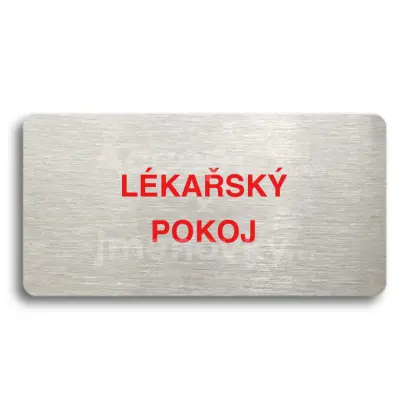 Piktogram "LÉKAŘSKÝ POKOJ" - stříbrná tabulka - barevný tisk bez rámečku