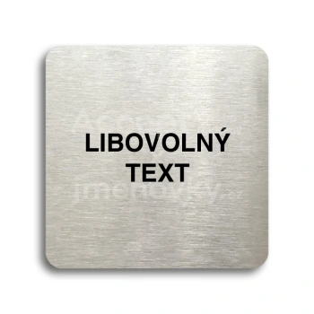 Piktogram "libovolný text" - stříbrná tabulka - černý tisk bez rámečku