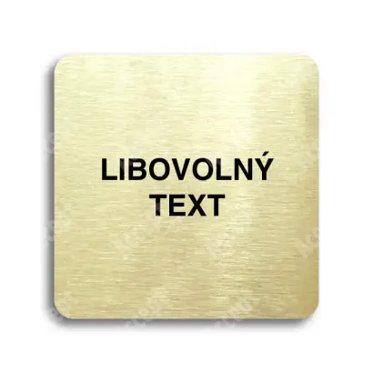 Piktogram "libovolný text" - zlatá tabulka - černý tisk bez rámečku