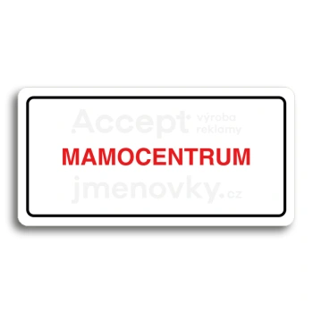 Piktogram "MAMOCENTRUM" - bílá tabulka - barevný tisk