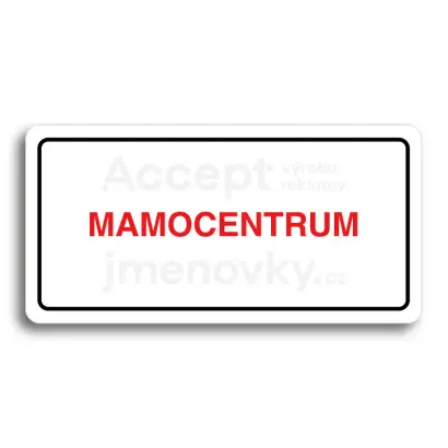Piktogram "MAMOCENTRUM" - bílá tabulka - barevný tisk