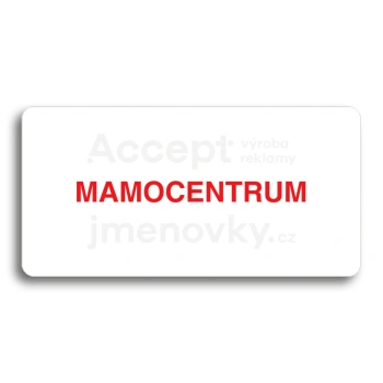 Piktogram "MAMOCENTRUM" - bílá tabulka - barevný tisk bez rámečku