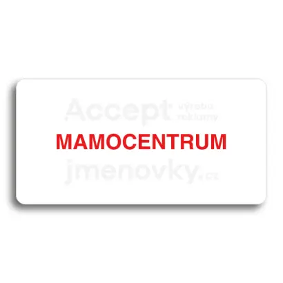 Piktogram "MAMOCENTRUM" - bílá tabulka - barevný tisk bez rámečku
