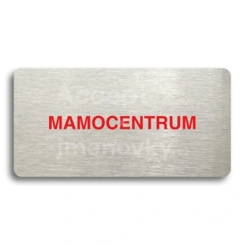 Piktogram "MAMOCENTRUM" - stříbrná tabulka - barevný tisk bez rámečku