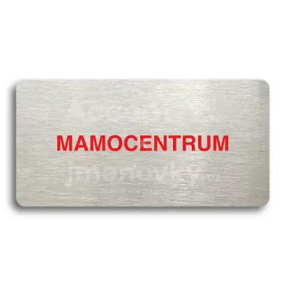Piktogram "MAMOCENTRUM" - stříbrná tabulka - barevný tisk bez rámečku