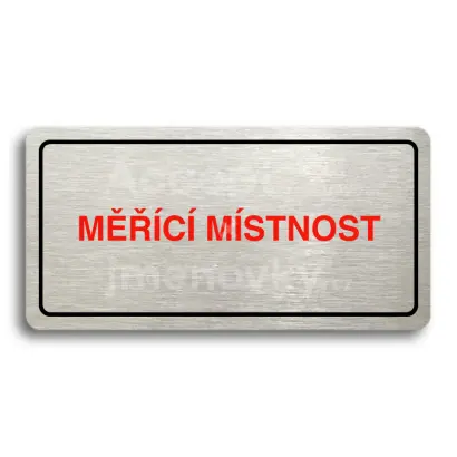 Piktogram "MĚŘÍCÍ MÍSTNOST" - stříbrná tabulka - barevný tisk