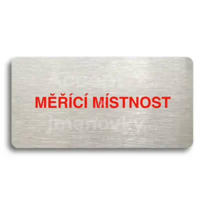 Piktogram "MĚŘÍCÍ MÍSTNOST" - stříbrná tabulka - barevný tisk bez rámečku
