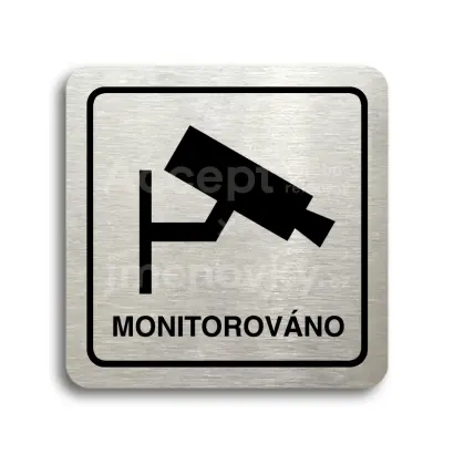 Piktogram "monitorováno" - stříbrná tabulka - černý tisk