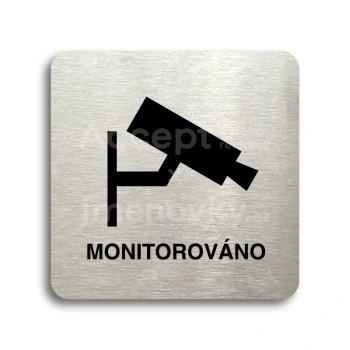 Piktogram "monitorováno" - stříbrná tabulka - černý tisk bez rámečku