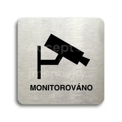Piktogram "monitorováno" - stříbrná tabulka - černý tisk bez rámečku
