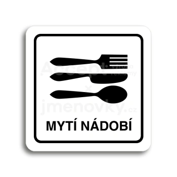 Piktogram "mytí nádobí" - bílá tabulka - černý tisk