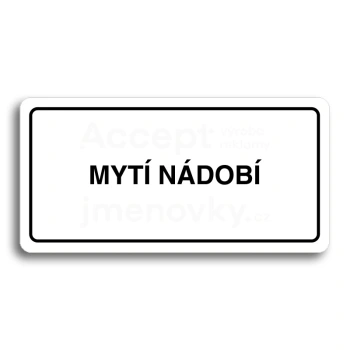 Piktogram "MYTÍ NÁDOBÍ" - bílá tabulka - černý tisk