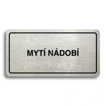 Piktogram "MYTÍ NÁDOBÍ" - stříbrná tabulka - černý tisk