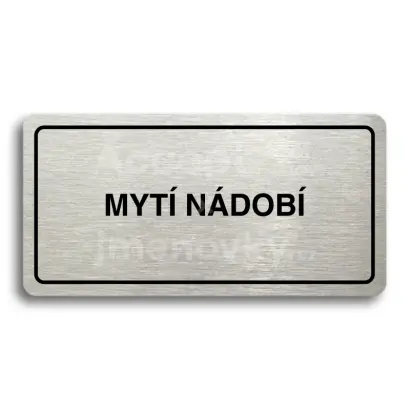 Piktogram "MYTÍ NÁDOBÍ" - stříbrná tabulka - černý tisk