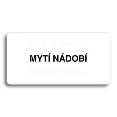 Piktogram "MYTÍ NÁDOBÍ" - bílá tabulka - černý tisk bez rámečku