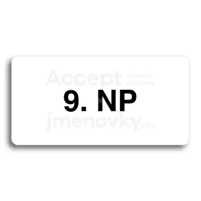 Piktogram "9. NADZEMNÍ PODLAŽÍ" - bílá tabulka - černý tisk bez rámečku