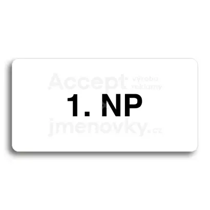 Piktogram "1. NADZEMNÍ PODLAŽÍ" - bílá tabulka - černý tisk bez rámečku